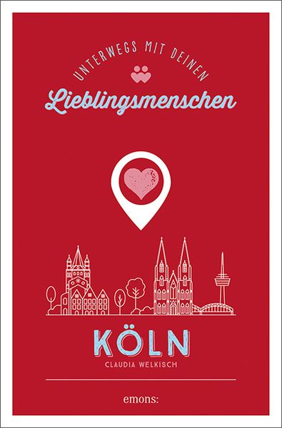 Produktbild: K&ouml;ln. Unterwegs mit deinen Lieblingsmenschen