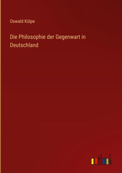 Produktbild: Die Philosophie der Gegenwart in Deutschland
