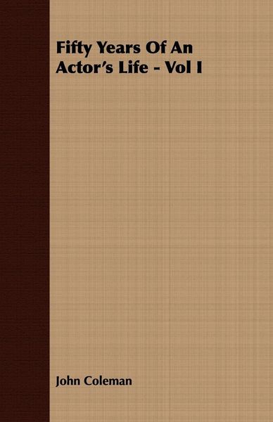Produktbild: Fifty Years Of An Actor's Life - Vol I