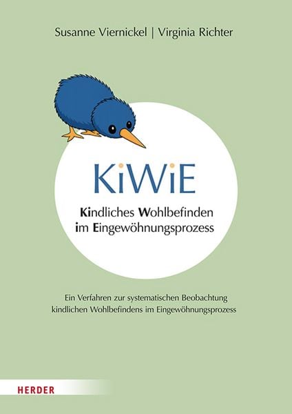 Produktbild: KiWiE. Kindliches Wohlbefinden im Eingew&ouml;hnungsprozess - Manual