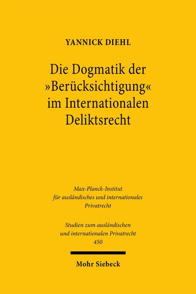 Produktbild: Die Dogmatik der "Ber&uuml;cksichtigung" im Internationalen Deliktsrecht