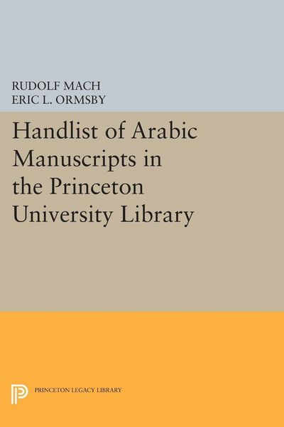 Produktbild: Handlist of Arabic Manuscripts (New Series) in the Princeton University Library