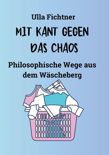 Produktbild: Mit Kant Gegen das Chaos