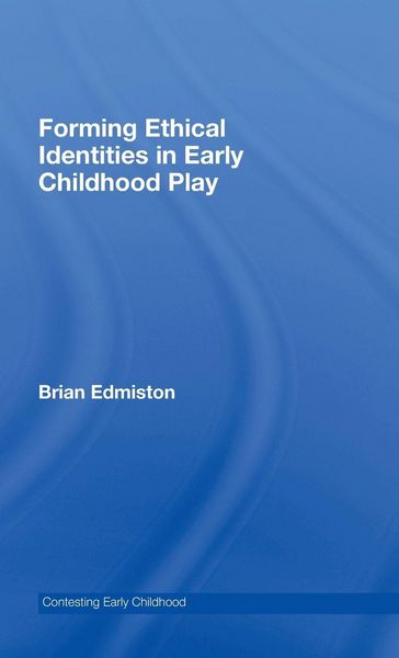 Produktbild: Forming Ethical Identities in Early Childhood Play