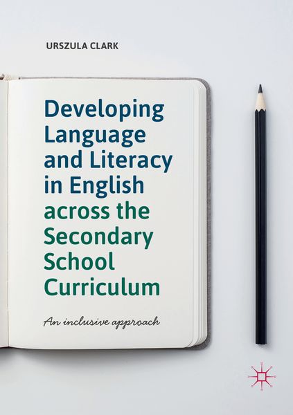 Produktbild: Developing Language and Literacy in English across the Secondary School Curriculum