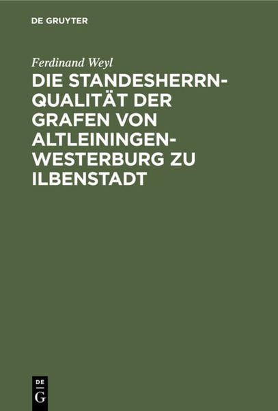 Produktbild: Die Standesherrnqualit&auml;t der Grafen von Altleiningen-Westerburg zu Ilbenstadt