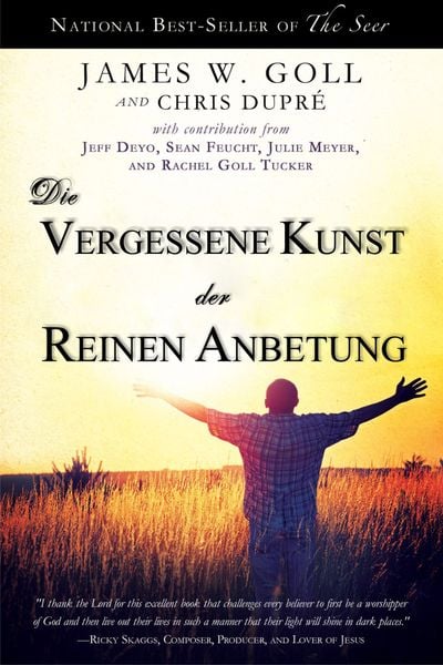 Produktbild: Die vergessene Kunst der reinen Anbetung