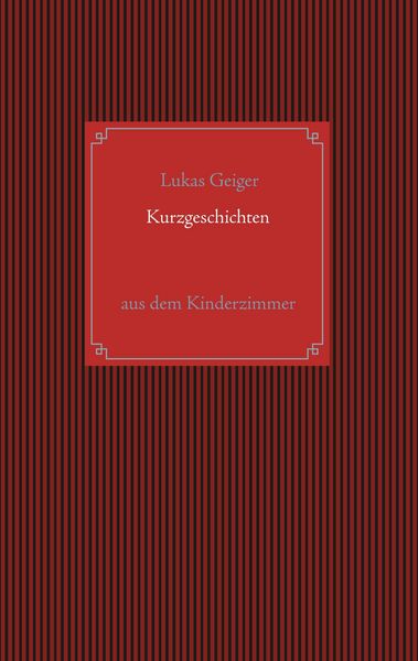 Produktbild: Kurzgeschichten aus dem Kinderzimmer