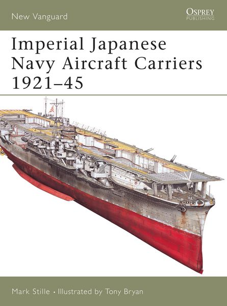 Produktbild: Imperial Japanese Navy Aircraft Carriers 1921-45