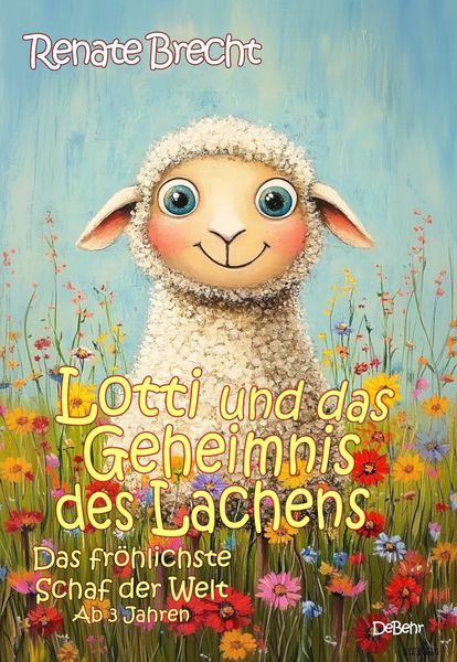 Produktbild: Lotti und das Geheimnis des Lachens - Das fr&ouml;hlichste Schaf der Welt