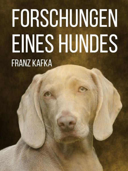 Produktbild: Forschungen eines Hundes