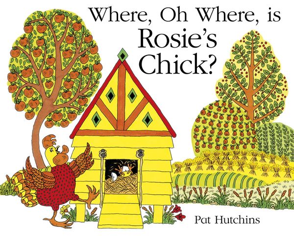 Produktbild: Where, Oh Where, is Rosie's Chick?