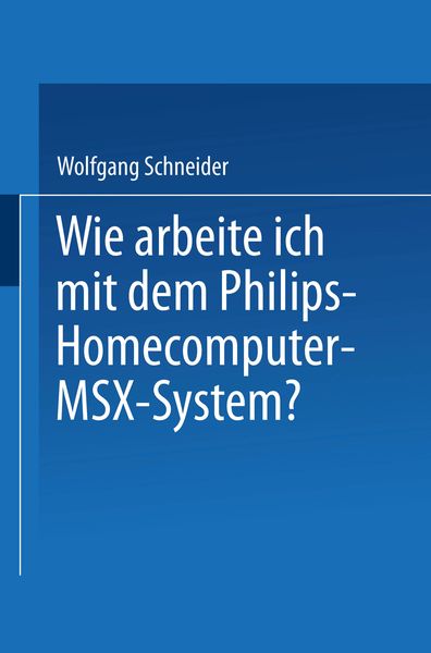 Produktbild: Wie arbeite ich mit dem Philips Homecomputer MSX&trade; &mdash; System?