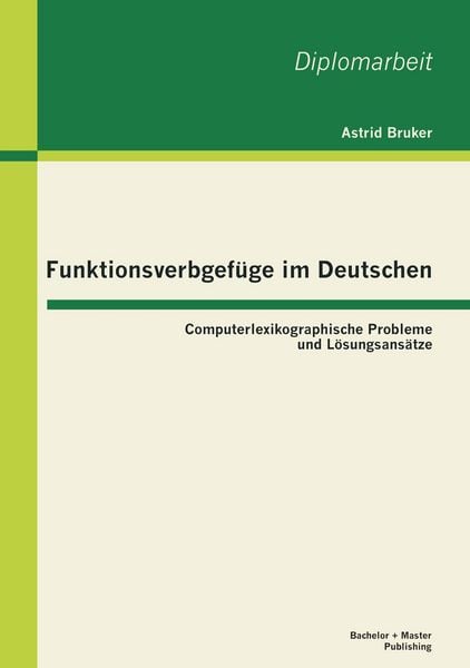 Produktbild: Funktionsverbgef&uuml;ge im Deutschen: Computerlexikographische Probleme und L&ouml;sungsans&auml;tze