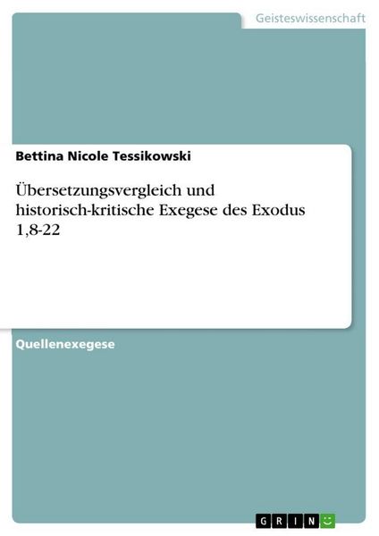 Produktbild: &Uuml;bersetzungsvergleich und historisch-kritische Exegese des Exodus 1,8-22