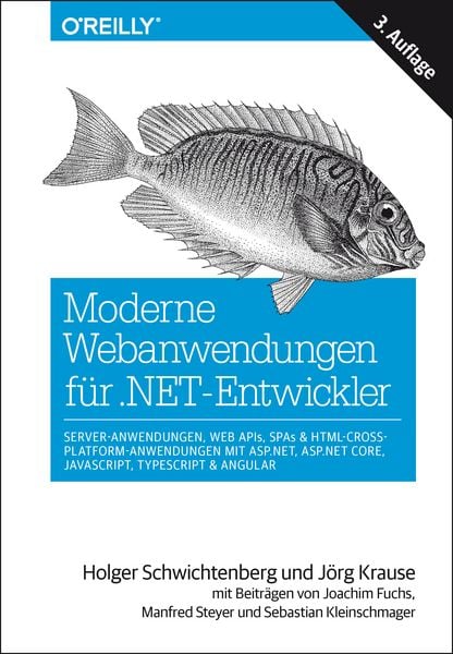 Produktbild: Moderne Webanwendungen f&uuml;r .NET-Entwickler: Server-Anwendungen, Web APIs, SPAs & HTML-Cross-Platform-Anwendungen mit ASP.NET, ASP.NET Core, JavaScript, TypeScript & Angular