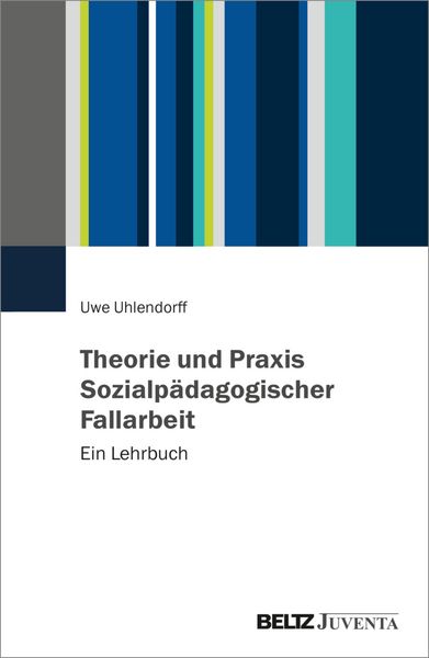 Produktbild: Theorie und Praxis Sozialp&auml;dagogischer Fallarbeit