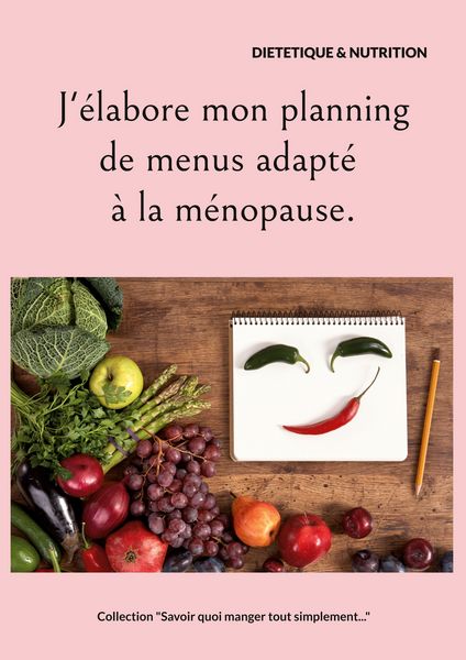 Produktbild: J'&eacute;labore mon planning de menus adapt&eacute; &agrave; la m&eacute;nopause.