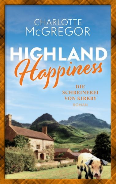 Produktbild: Highland Happiness - Die Schreinerei von Kirkby