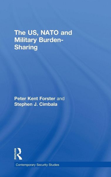 Produktbild: The US, NATO and Military Burden-Sharing