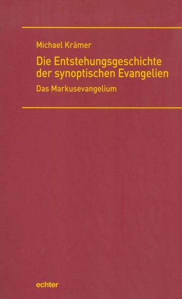 Produktbild: Die Entstehungsgeschichte der synoptischen Evangelien