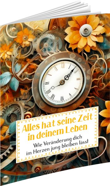 Produktbild: Alles hat seine Zeit in deinem Leben