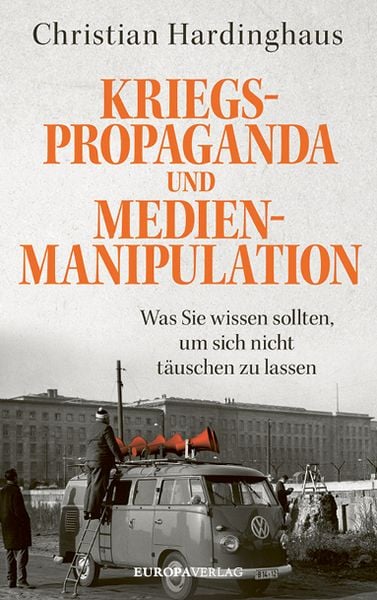 Produktbild: Kriegspropaganda und Medienmanipulation
