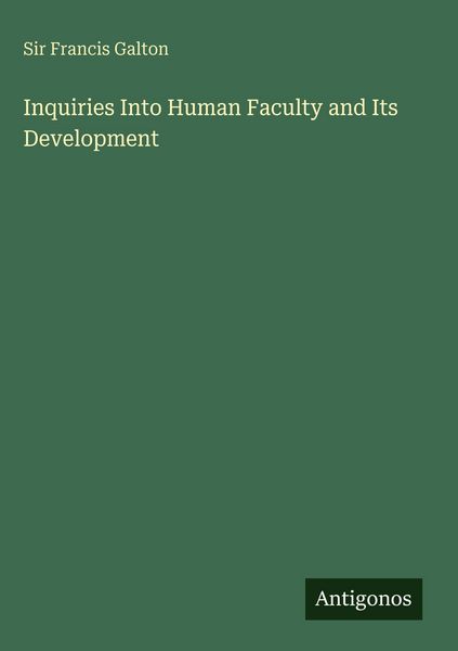 Produktbild: Inquiries Into Human Faculty and Its Development