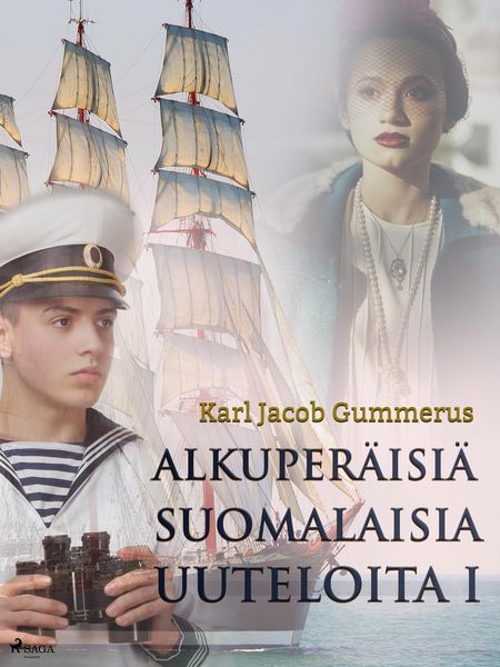 Produktbild: Alkuper&auml;isi&auml; suomalaisia uuteloita I