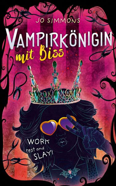 Produktbild: Vampirk&ouml;nigin mit Biss. Work, rest and slay!