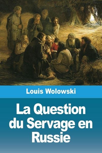 Produktbild: La Question du Servage en Russie