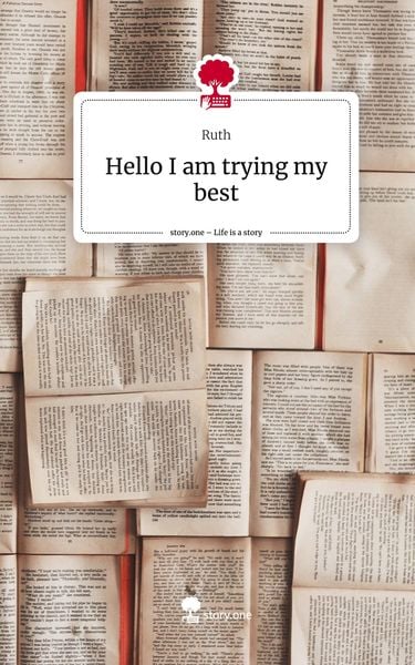 Produktbild: Hello I am trying my best. Life is a Story - story.one