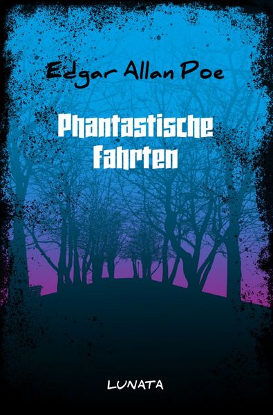 Phantastische Fahrten, Taschenbuch von Edgar Allan Poe, Epubli, 9783753167237