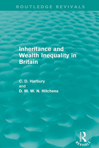 Produktbild: Inheritance and Wealth Inequality in Britain (Routledge Revivals)