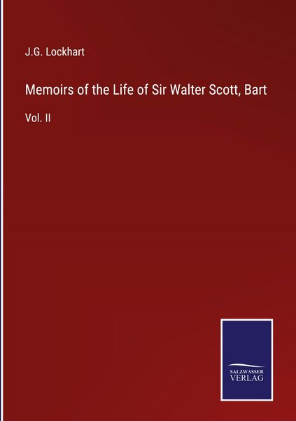 Produktbild: Memoirs of the Life of Sir Walter Scott, Bart