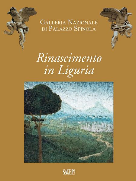 Produktbild: Rinascimento in Liguria. Giovanni Mazone, Carlo Braccesco, Nicol&ograve; Corso, Ludovico Brea, Agostino Bombelli. Catalogo della mostra (Genova, 17 dicembre