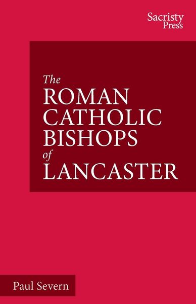 Produktbild: The Roman Catholic Bishops of Lancaster