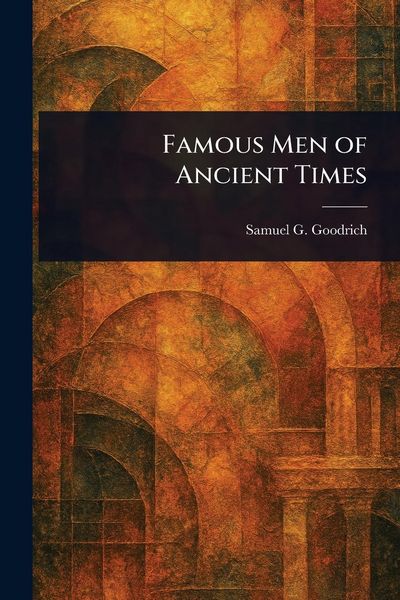 Produktbild: Famous Men of Ancient Times