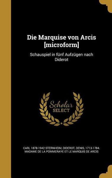 Produktbild: Die Marquise von Arcis [microform]
