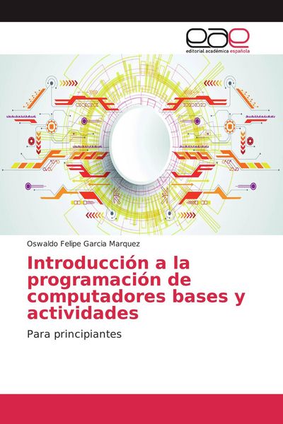 Produktbild: Introducci&oacute;n a la programaci&oacute;n de computadores bases y actividades
