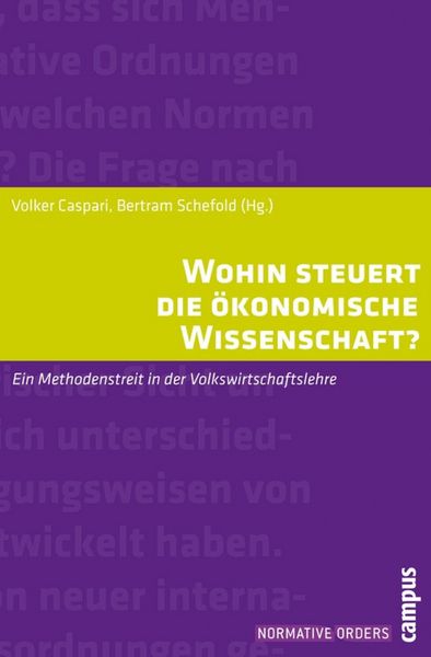 Produktbild: Wohin steuert die &ouml;konomische Wissenschaft?