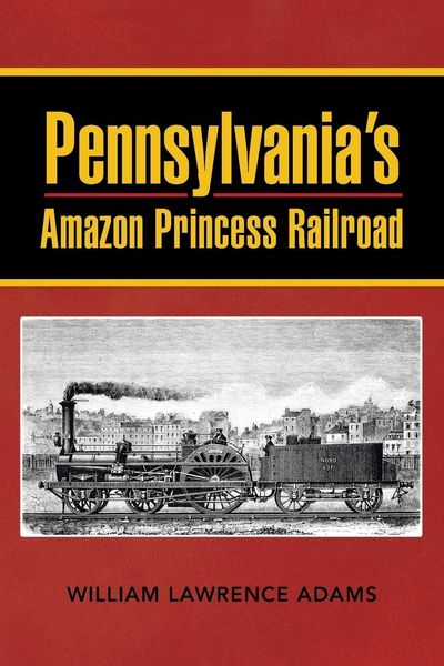 Produktbild: Pennsylvania's Amazon Princess Railroad