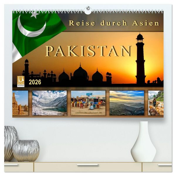 Produktbild: Reise durch Asien - Pakistan (hochwertiger Premium Wandkalender 2026 DIN A2 quer), Kunstdruck in Hochglanz