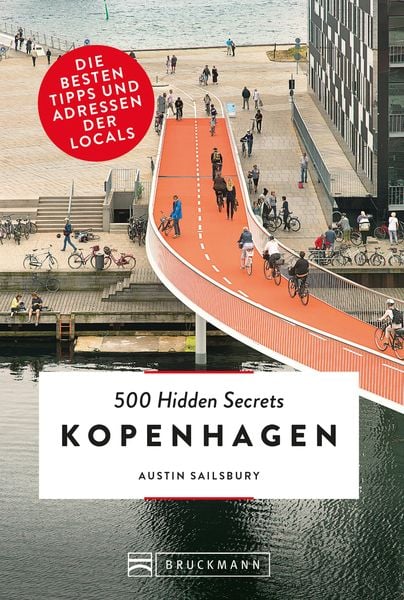 Bruckmann Reiseführer: 500 Hidden Secrets Kopenhagen.