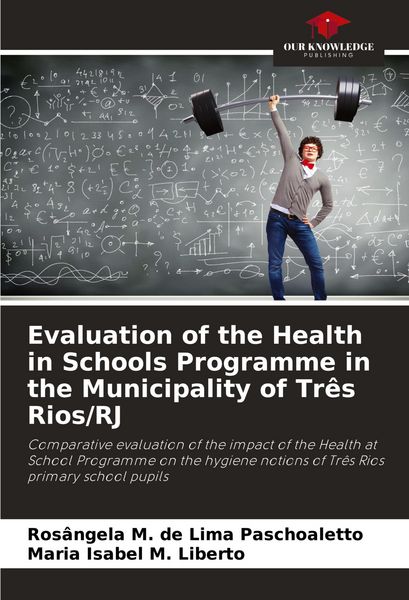 Produktbild: Evaluation of the Health in Schools Programme in the Municipality of Tr&ecirc;s Rios/RJ