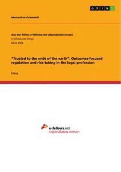 Produktbild: "Trusted to the ends of the earth". Outcomes-focused regulation and risk-taking in the legal profession