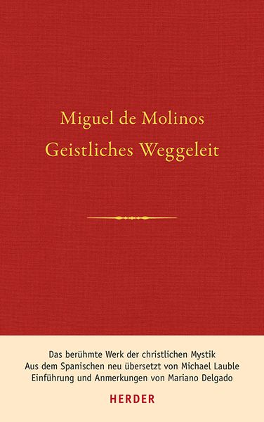Produktbild: Geistliches Weggeleit zur vollkommenen Kontemplation und zum inneren Frieden