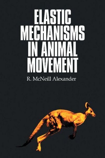 Produktbild: Elastic Mechanisms in Animal Movement