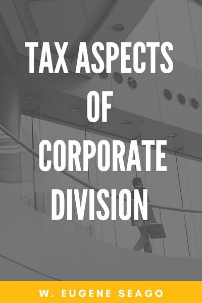 Produktbild: Tax Aspects of Corporate Division
