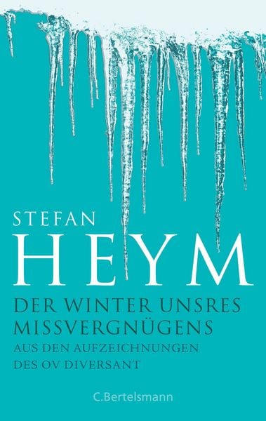 Produktbild: Der Winter unsres Missvergn&uuml;gens - Aus den Aufzeichnungen des OV Diversant